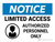 Notice: Limited Access Authorized Personnel Only Landscape - Wall Sign