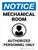 Notice: Mechanical Room Portrait - Wall Sign