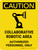 Caution: Collaborative Robotic Area Portrait - Wall Sign