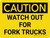 Caution: Watch Out For Fork Trucks Landscape - Wall Sign
