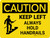 Caution: Keep Left Hold Handrail Landscape - Wall Sign