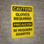 Caution: Gloves Required Bilingual Spanish - Wall Sign