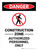 Danger: Construction Zone Authorized with Icon Portrait - Wall Sign