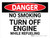 Danger: No Smoking Turn Off Engine Refueling Landscape - Wall Sign