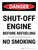 Danger: Shut Off Engine Refueling No Smoking Portrait - Wall Sign