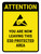 Attention: You Are Now Leaving This ESD Protected Area Portrait - Wall Sign