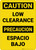 Caution: Low Clearance Bilingual Spanish - Wall Sign