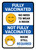 Not Fully Vaccinated Mask Still Required Portrait - Wall Sign