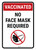 Vaccinated No Mask Required Portrait - Wall Sign