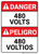Danger: 480 Volts Bilingual Spanish - Wall Sign