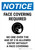 Notice: Face Covering Required No One Portrait - Wall Sign