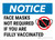 Notice: Face Masks Not Required If Landscape - Wall Sign