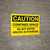 Caution: Confined Space Do Not Enter Unless Authorized - Wall Sign