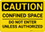 Caution: Confined Space Do Not Enter Unless Authorized - Wall Sign