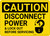Caution: Disconnect Power and Lock Out Before Servicing - Wall Sign