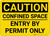 Caution: Confined Space Entry By Permit Only - Wall Sign