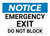 Notice: Emergency Exit - Do Not Block Landscape - Wall Sign
