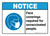 Notice: Face Coverings Required Unvaccinated People ANSI Landscape - Wall Sign