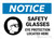 Notice: Safety Glasses Eye Protection Located Here with Icon Landscape - Wall Sign