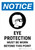 Notice: Eye Protection Must Be Worn Beyond This Point with Icon Portrait - Wall Sign