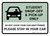 Student Drop-Off & Pick-Up Only - Please Stay in Your Car Landscape - Wall Sign