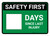 Safety First: Days Since Last Injury Green Landscape - Dry Erase Wall Sign