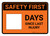 Safety First: Days Since Last Injury Orange Landscape - Dry Erase Wall Sign