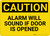 Caution: Alarm will Sound if Door is Opened - Wall Sign