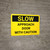 Caution: Slow Approach Door With - Wall Sign
