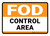 FOD Control Area White/Orange Landscape - Wall Sign