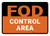 FOD Control Area Black/Orange Landscape - Wall Sign