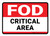 FOD Critical Area White/Red Landscape - Wall Sign
