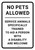 No Pets Allowed Service Animals Are Welcome Portrait - Wall Sign