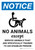 Notice: No Animals Except Service Animals Portrait - Wall Sign
