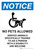 Notice: No Pets Allowed Service Animals Are Welcome Portrait - Wall Sign