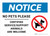 Notice: No Pets Please Certified Service and Support Animals Welcome Landscape - Wall Sign