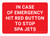In Case of Emergency Hit Red Button to Stop Spa Jets Red Landscape - Wall Sign