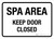Spa Area Keep Door Closed Landscape - Wall Sign
