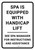 Spa Is Equipped With Handicap Lift See Spa Manager for Instructions Portrait - Wall Sign