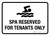Spa Reserved for Tenants Only Landscape - Wall Sign