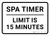 Spa Timer Limit Is 15 Minutes Landscape - Wall Sign