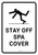 Stay Off Spa Cover Portrait - Wall Sign