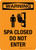Warning: Spa Closed Do Not Enter Portrait - Wall Sign