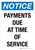 Notice: Payments Due At Time Of Service Portrait - Wall Sign
