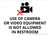 Use of Camera or Video Equipment Is Not Allowed In Restroom Landscape - Wall Sign