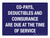 Co-pays Deductibles and Coinsurance Are Due At The Time Of Service Landscape - Wall Sign