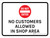 Do Not Enter No Customers Allowed in Shop Area Landscape - Wall Sign