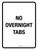 No Overnight Tabs Portrait - Wall Sign