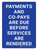 Payments And Co-Pays Are Due Before Services Are Rendered Portrait - Wall Sign