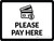 Please Pay Here White with Icon Landscape - Wall Sign